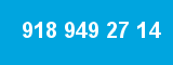 918 949 27 14 918 949 27 14